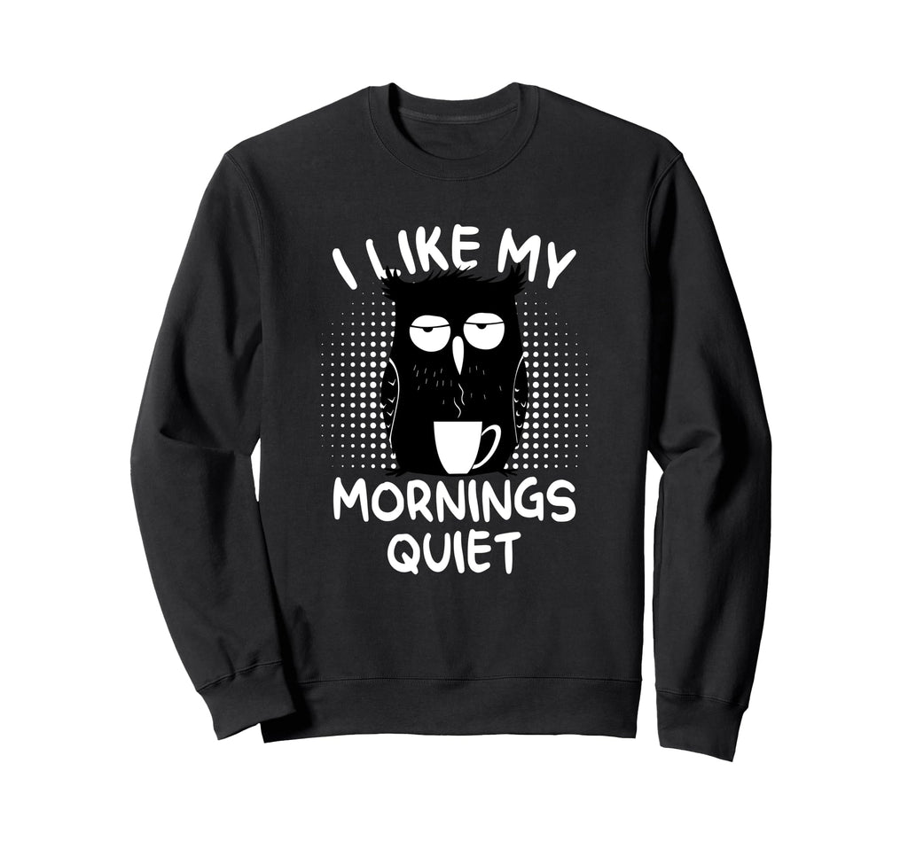 Coffee And Silence Keep Me Going Owl Sweatshirt - Graphic Print Unisex - T-Shirt, Sweatshirt, Hoodie