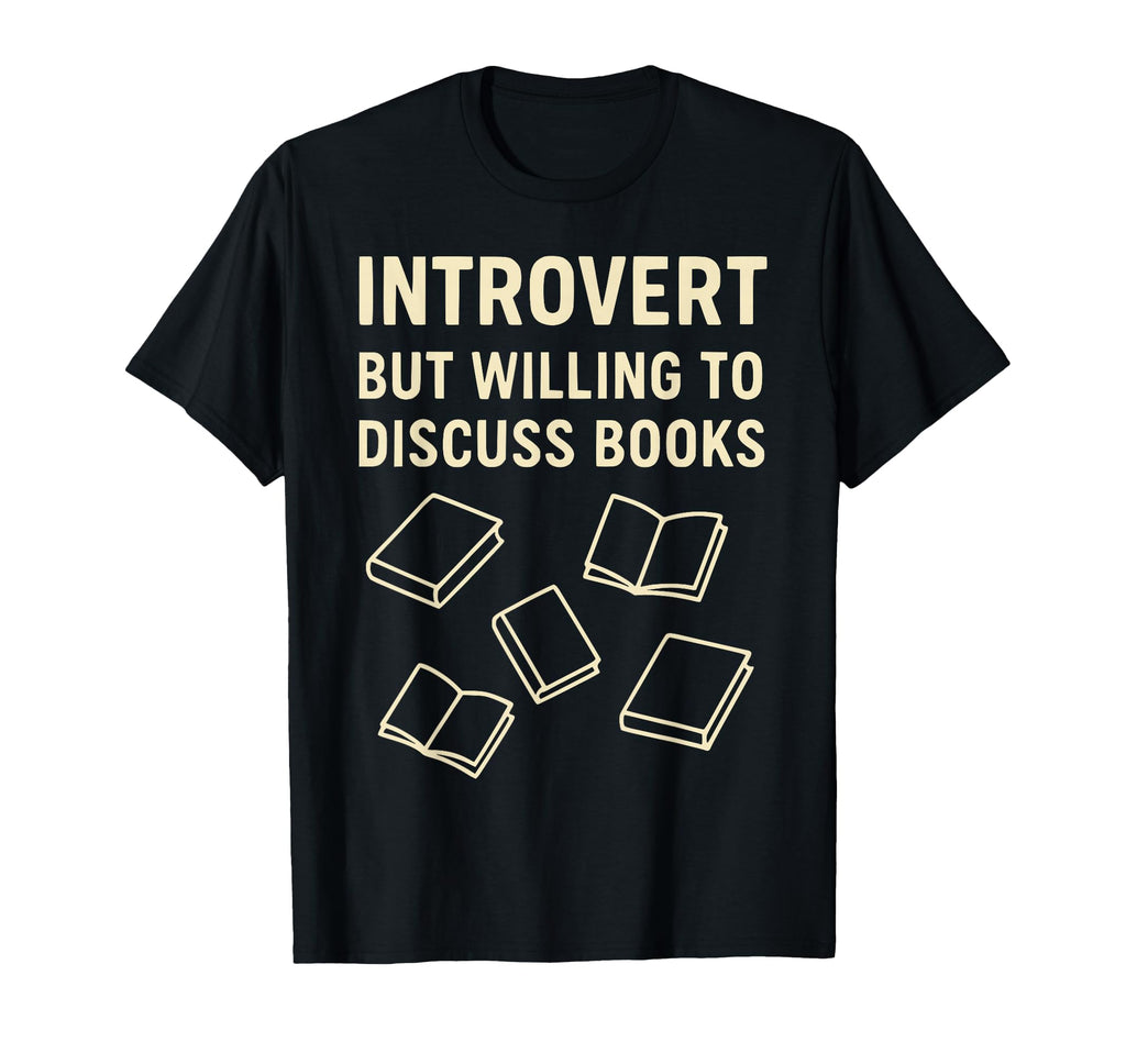 Introvert Book Reader Lover T-Shirt - Fun Novelty Design for Adults - T-Shirt, Sweatshirt, Hoodie