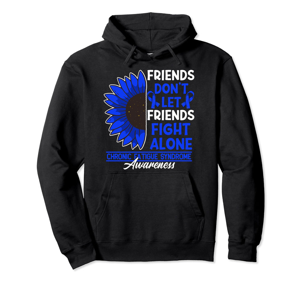 Dont Let Friends Fight Alone I Chronic Hoodie - Novelty Apparel Men Women - T-Shirt, Sweatshirt, Hoodie