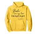 Books Are My Love Language Valentine Hoodie - Aesthetic Graphic for Adults - T-Shirt, Sweatshirt, Hoodie