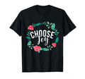 Christianity Choose Joy Positivity T-Shirt - Novelty Apparel Men Women - T-Shirt, Sweatshirt, Hoodie