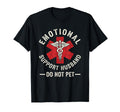 Do Not Pet Emotional Support Husband T-Shirt - Trendy Graphic for Adults - T-Shirt, Sweatshirt, Hoodie