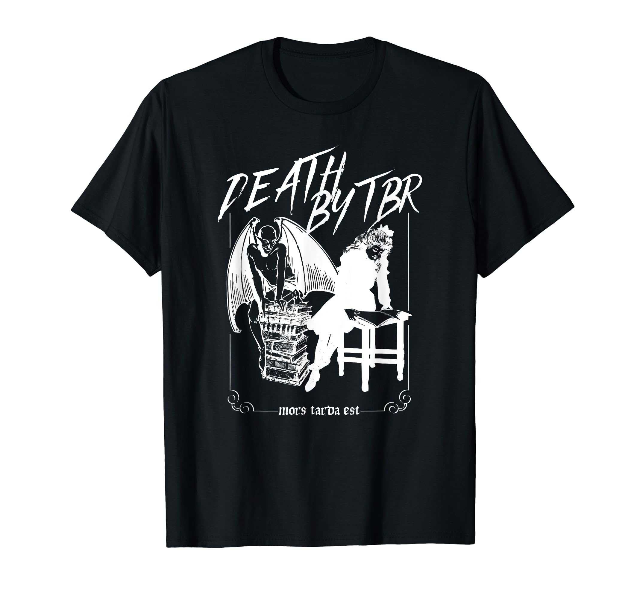 Death Tbr My To Be Read Will Be Death Me T-Shirt - Unique Graphic Men Women - T-Shirt, Sweatshirt, Hoodie