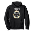 Today I Choose Joy Inspirational Flower Hoodie - Custom Art Print Unisex - T-Shirt, Sweatshirt, Hoodie