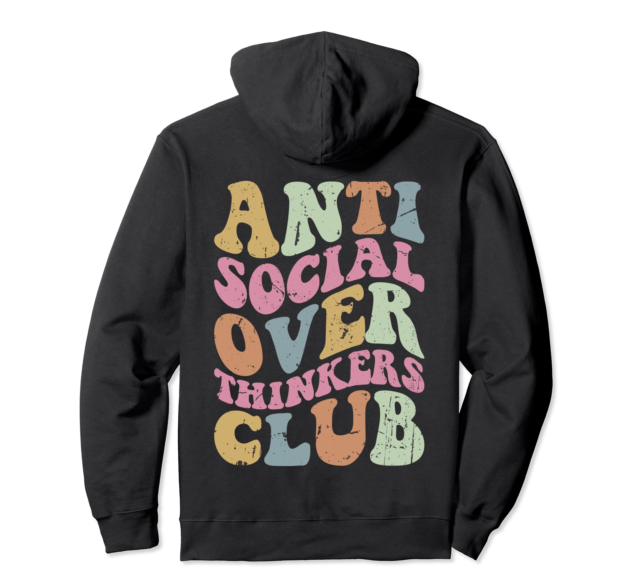 Anti Social Overthinkers Club Hoodie - Fun Novelty Design for Adults - T-Shirt, Sweatshirt, Hoodie