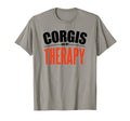 Corgis Are My Therapy Funny Dog T-Shirt - Streetwear Style Unisex - T-Shirt, Sweatshirt, Hoodie