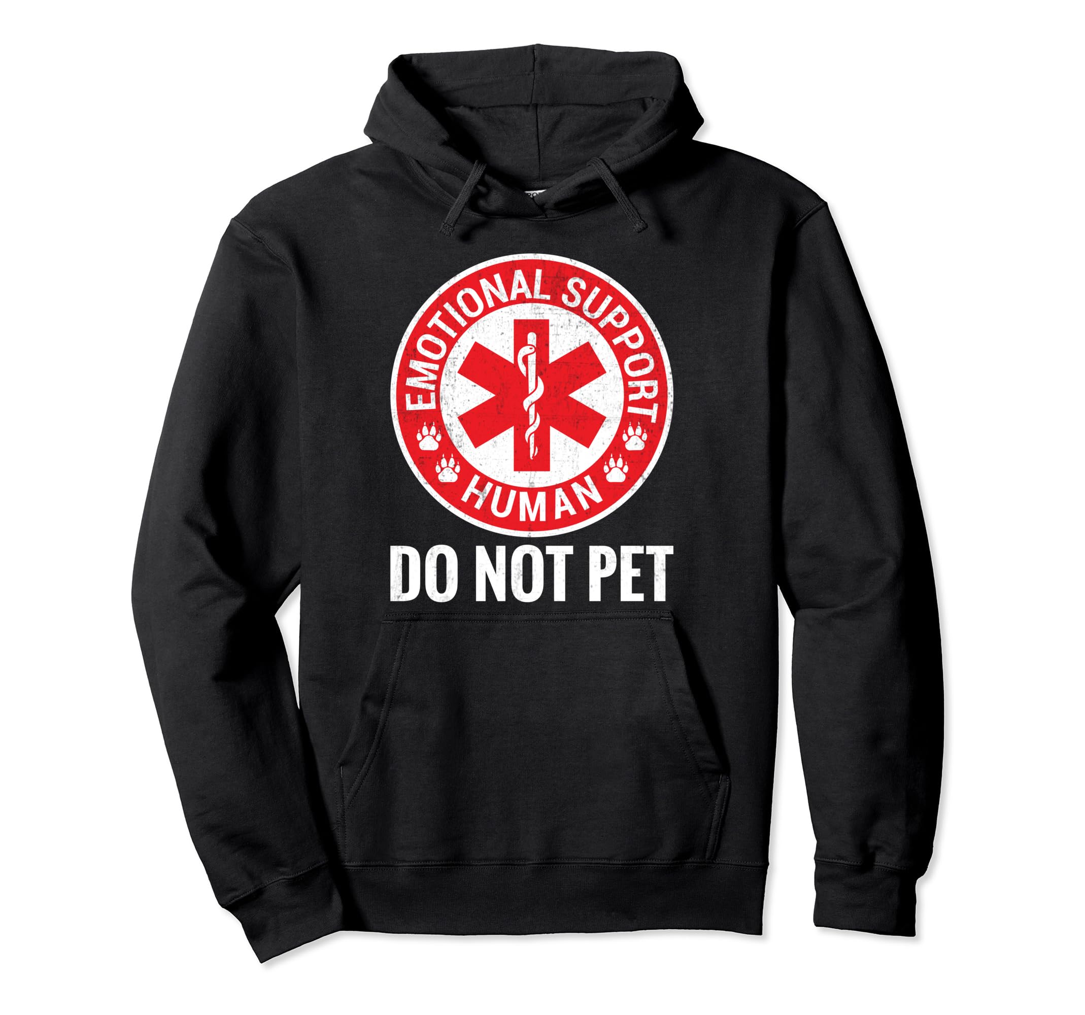 Emotional Support Human Do Not Pet Hoodie - Custom Art Print Men Women - T-Shirt, Sweatshirt, Hoodie