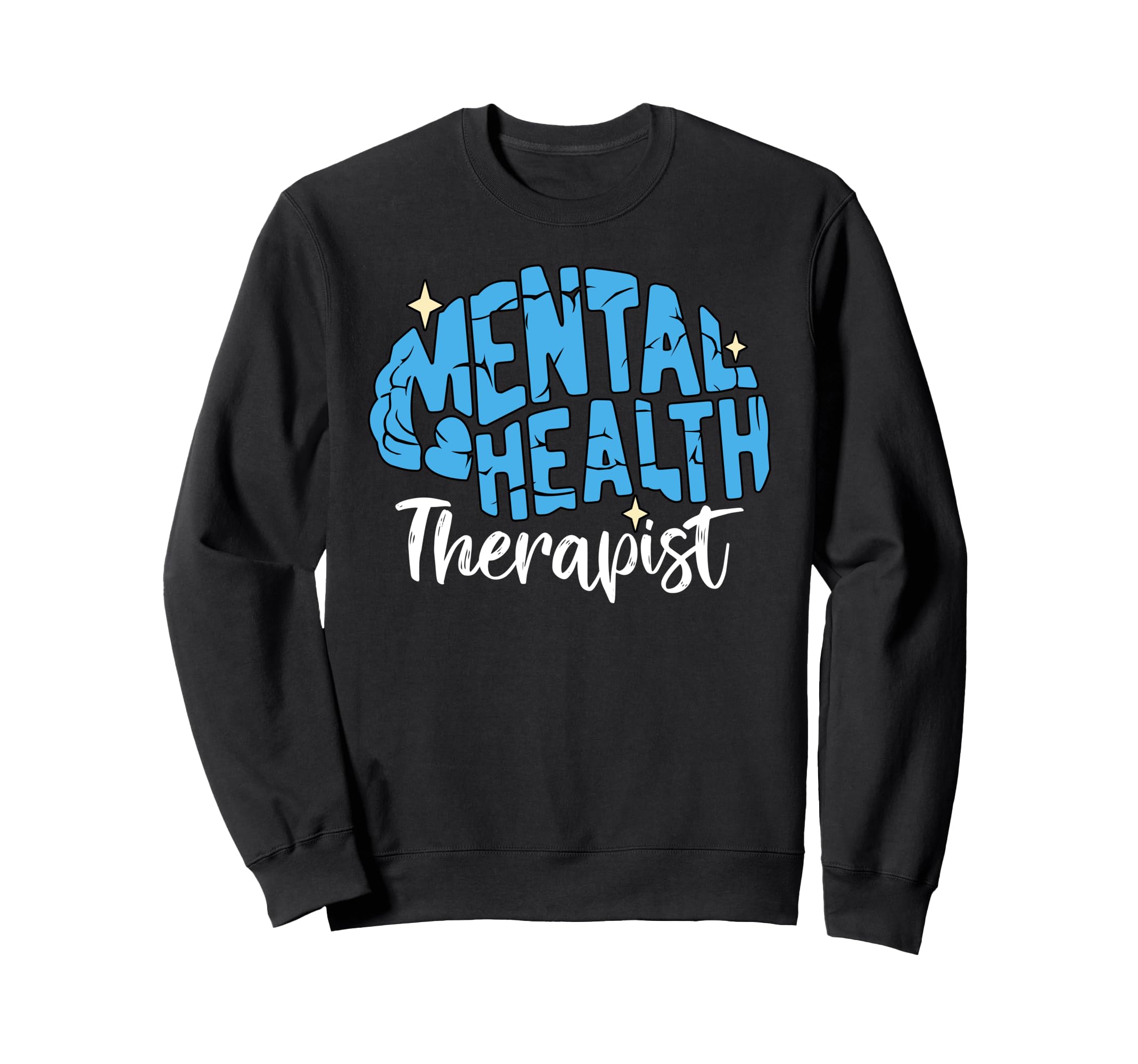 Mental Health Therapy Student Psych Sweatshirt - Unique Graphic Men Women - T-Shirt, Sweatshirt, Hoodie