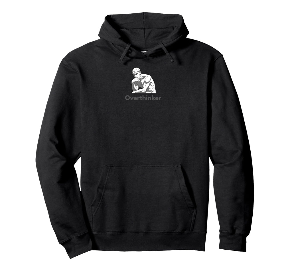 Overthinker Hoodie - Novelty Apparel Men Women - T-Shirt, Sweatshirt, Hoodie