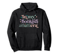 My Bookish Era Book Lover Hoodie - Aesthetic Graphic Unisex - T-Shirt, Sweatshirt, Hoodie