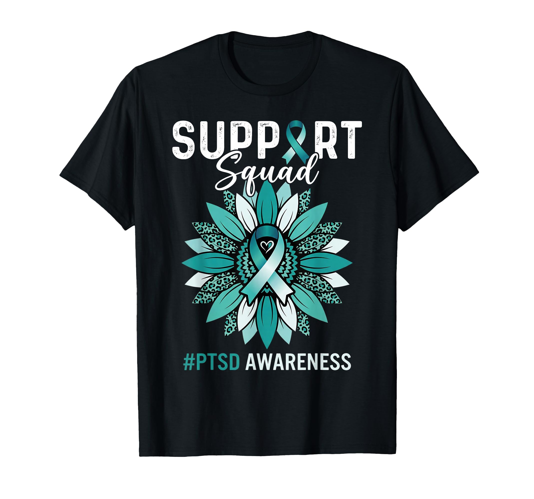 Support Squad Ptsd Awareness Teal T-Shirt - Aesthetic Graphic for Adults - T-Shirt, Sweatshirt, Hoodie