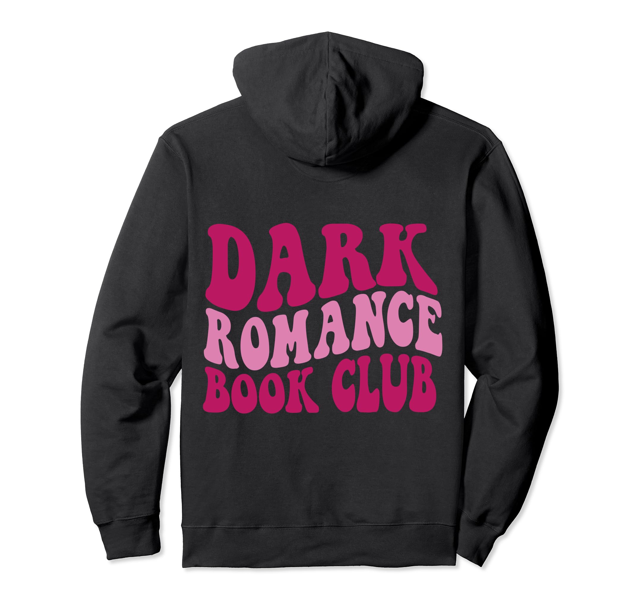 Dark Romance Book Club Hoodie - Unique Graphic for Adults - T-Shirt, Sweatshirt, Hoodie