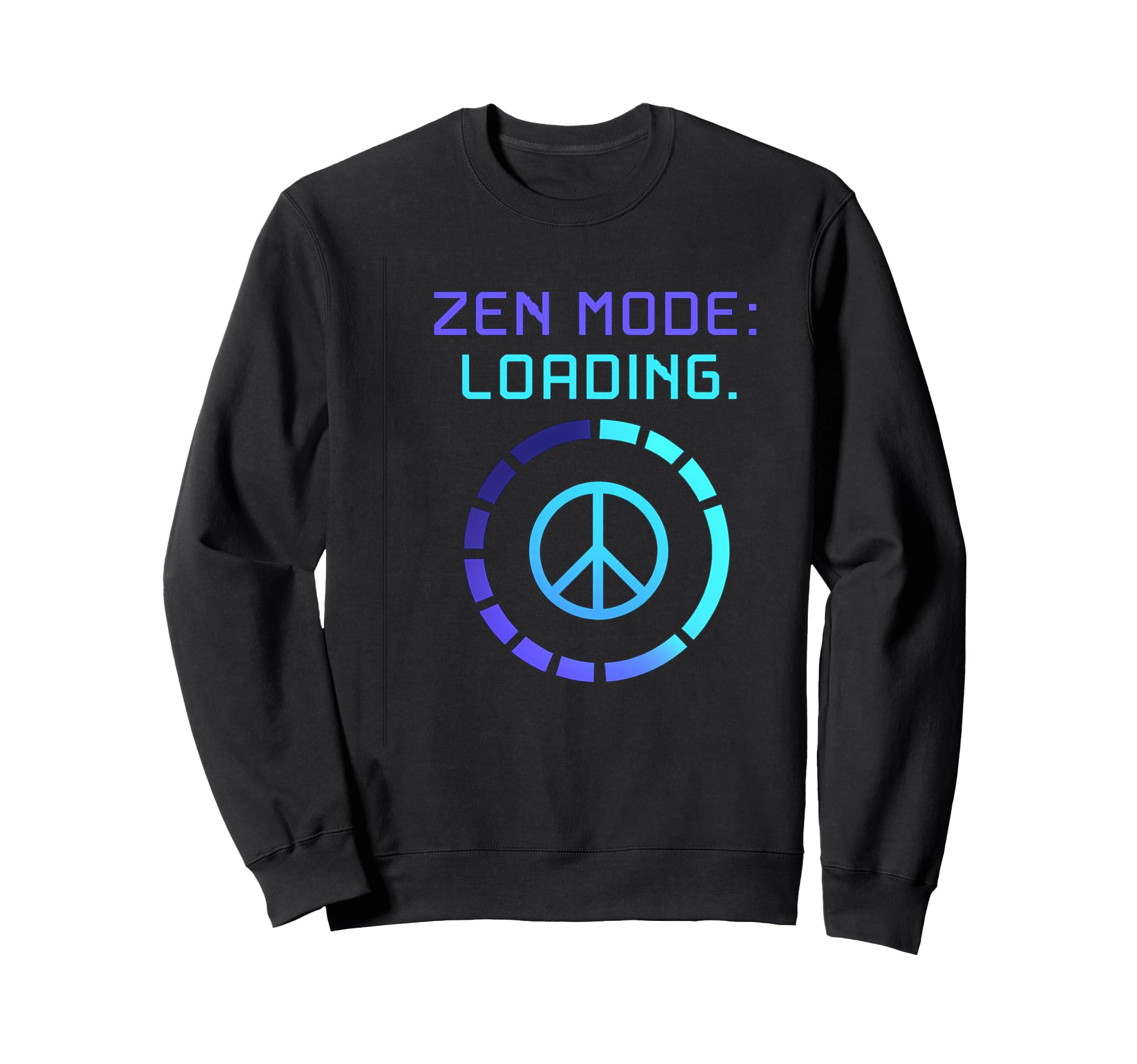 Zen Mode Loading Peace Sign Self Sweatshirt - Minimalist Print for Adults - T-Shirt, Sweatshirt, Hoodie
