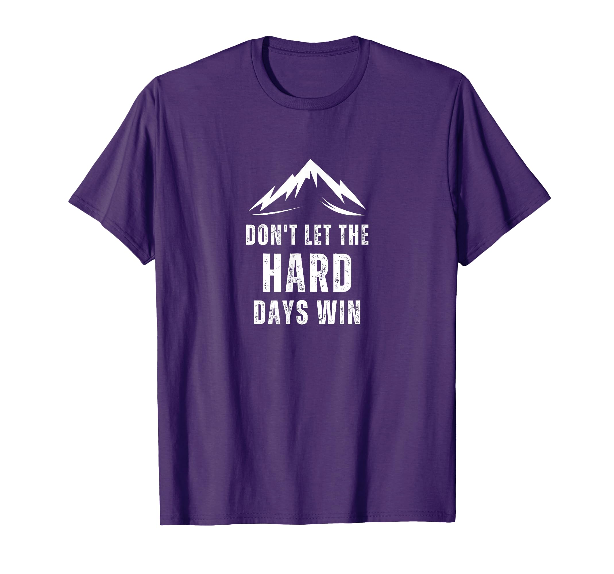 Dont Let Hard Days Win Mental Health T-Shirt - Streetwear Style for Adults - T-Shirt, Sweatshirt, Hoodie