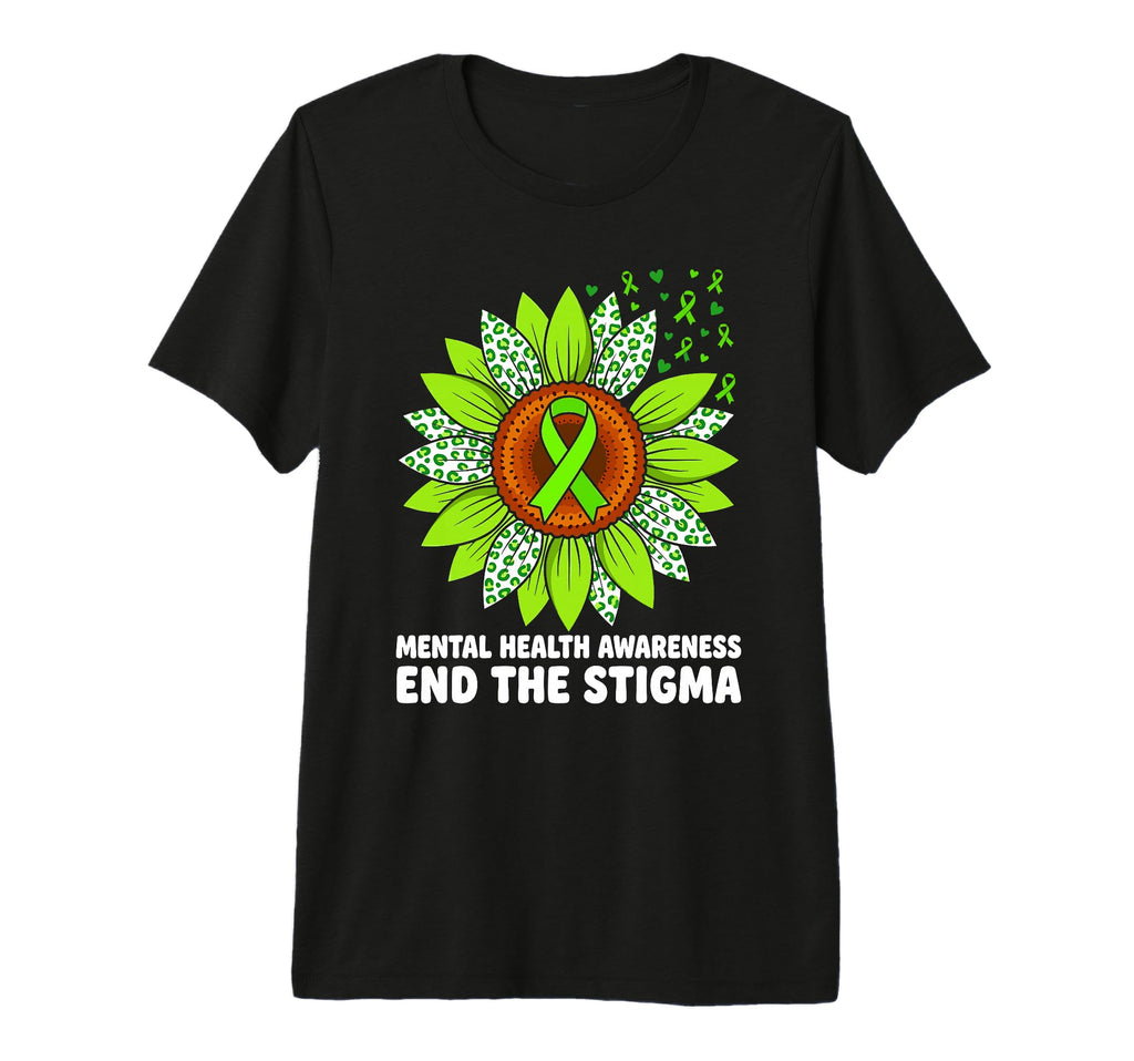 Mental Health Awareness End Stigma T-Shirt - Novelty Apparel for Adults - T-Shirt, Sweatshirt, Hoodie