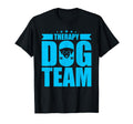 Therapy Dog Therapy Dog Team T-Shirt - Unique Graphic Men Women - T-Shirt, Sweatshirt, Hoodie