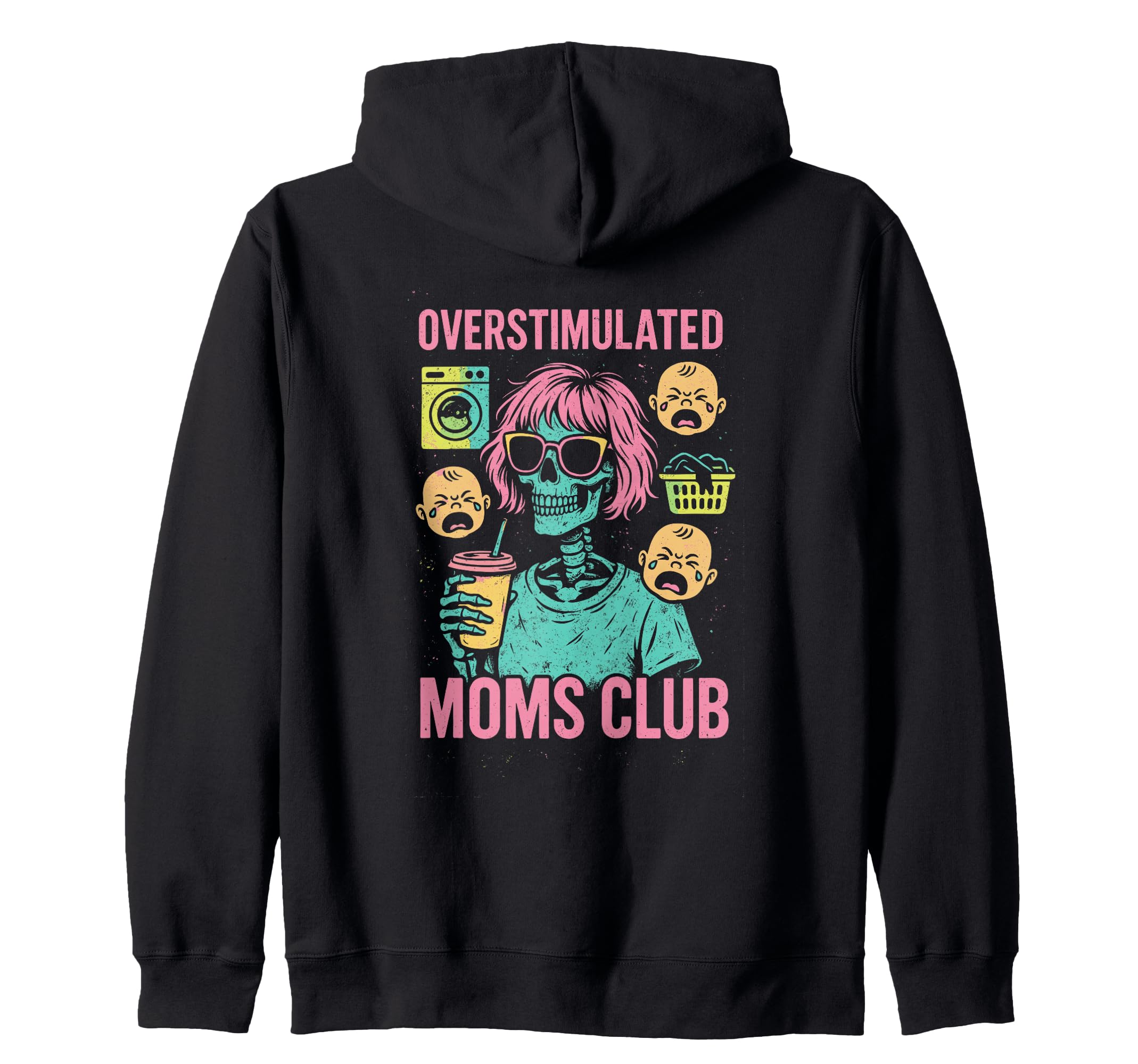 Groovy Overstimulated Moms Club Sweatshirt - Casual Everyday Wear Men Women - T-Shirt, Sweatshirt, Hoodie