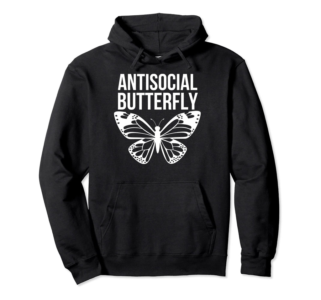 Antisocial Butterfly Funny Introverted Hoodie - Fun Novelty Design Unisex - T-Shirt, Sweatshirt, Hoodie