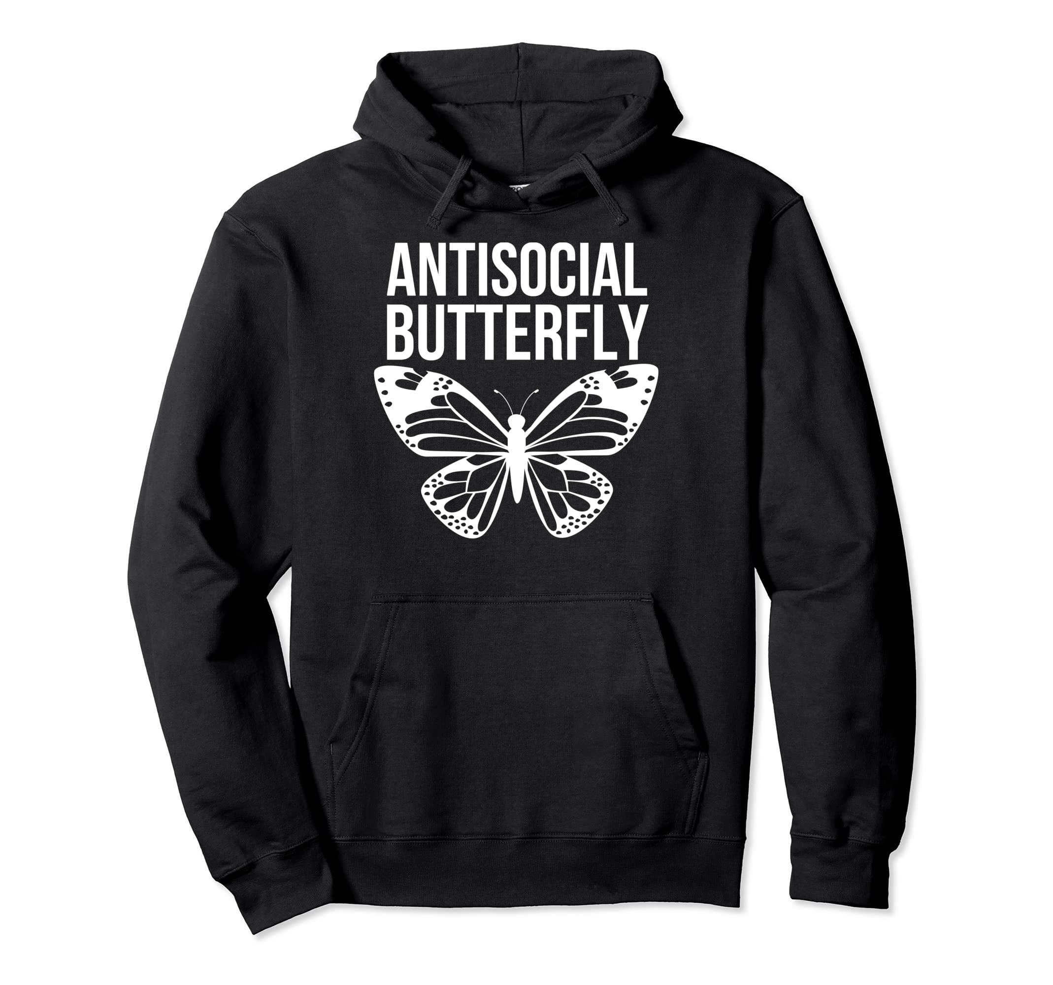 Antisocial Butterfly Funny Introverted Hoodie - Fun Novelty Design Unisex - T-Shirt, Sweatshirt, Hoodie