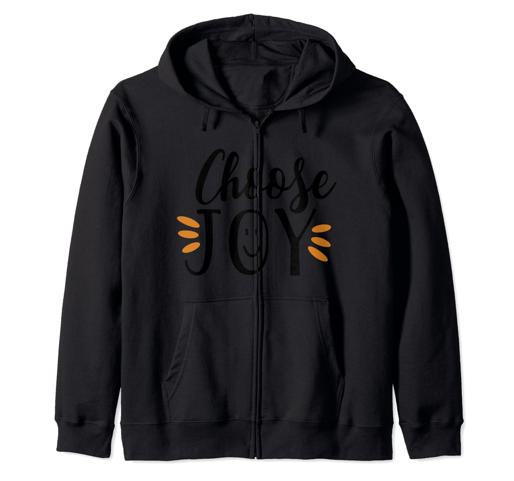 Choose Joy Joyful Gift Happy Sweatshirt - Casual Everyday Wear for Adults - T-Shirt, Sweatshirt, Hoodie