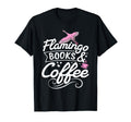 Flamingo Books Coffee Flamingo Lover T-Shirt - Custom Art Print Men Women - T-Shirt, Sweatshirt, Hoodie
