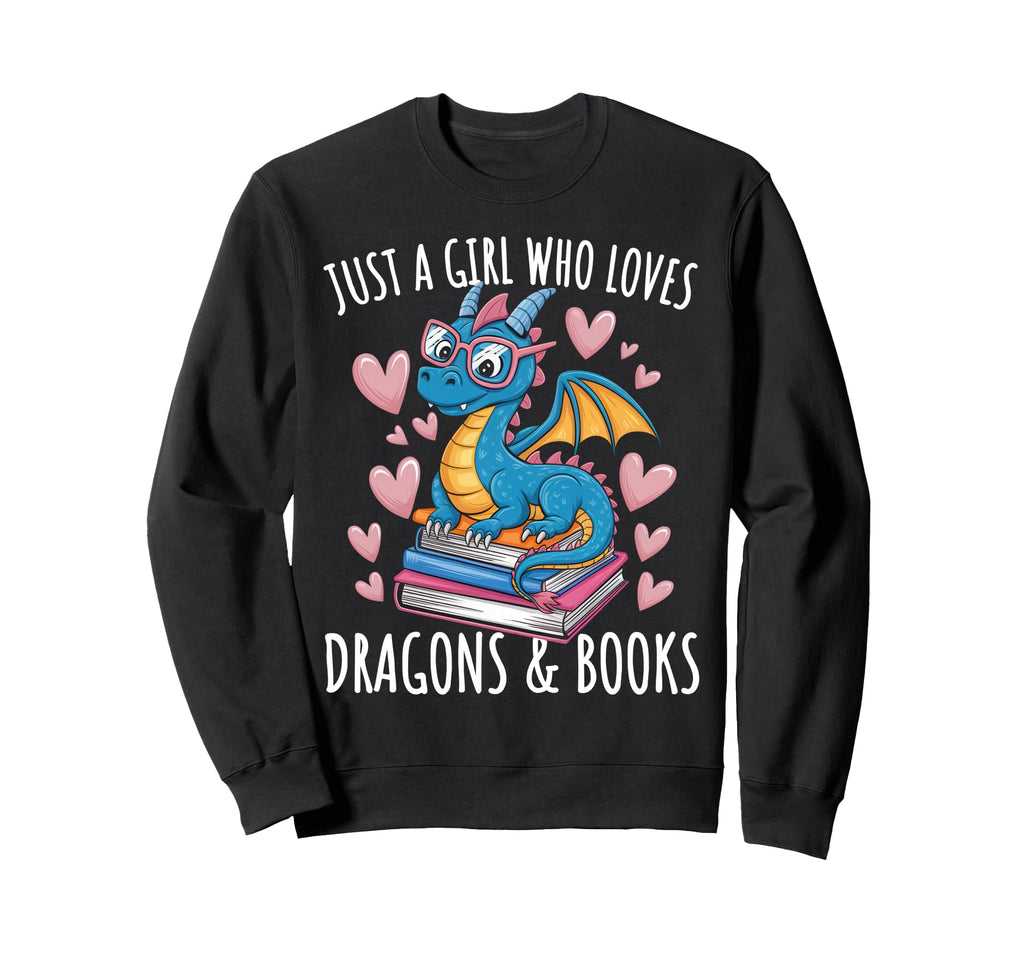 Just Who Loves Dragons And Books Reading Sweatshirt - Graphic Print Unisex - T-Shirt, Sweatshirt, Hoodie