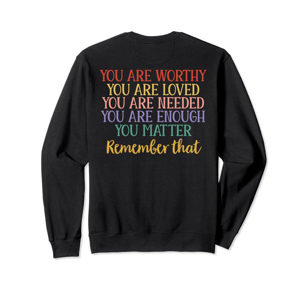 You Are Enough Green Ribbon Mental Sweatshirt - Fun Novelty Design Unisex - T-Shirt, Sweatshirt, Hoodie