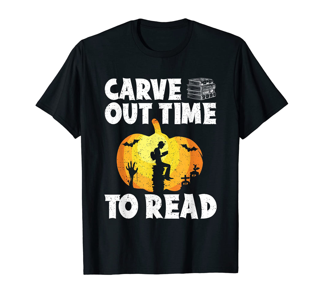 Carve Out Time To Read Halloween T-Shirt - Fun Novelty Design Men Women - T-Shirt, Sweatshirt, Hoodie