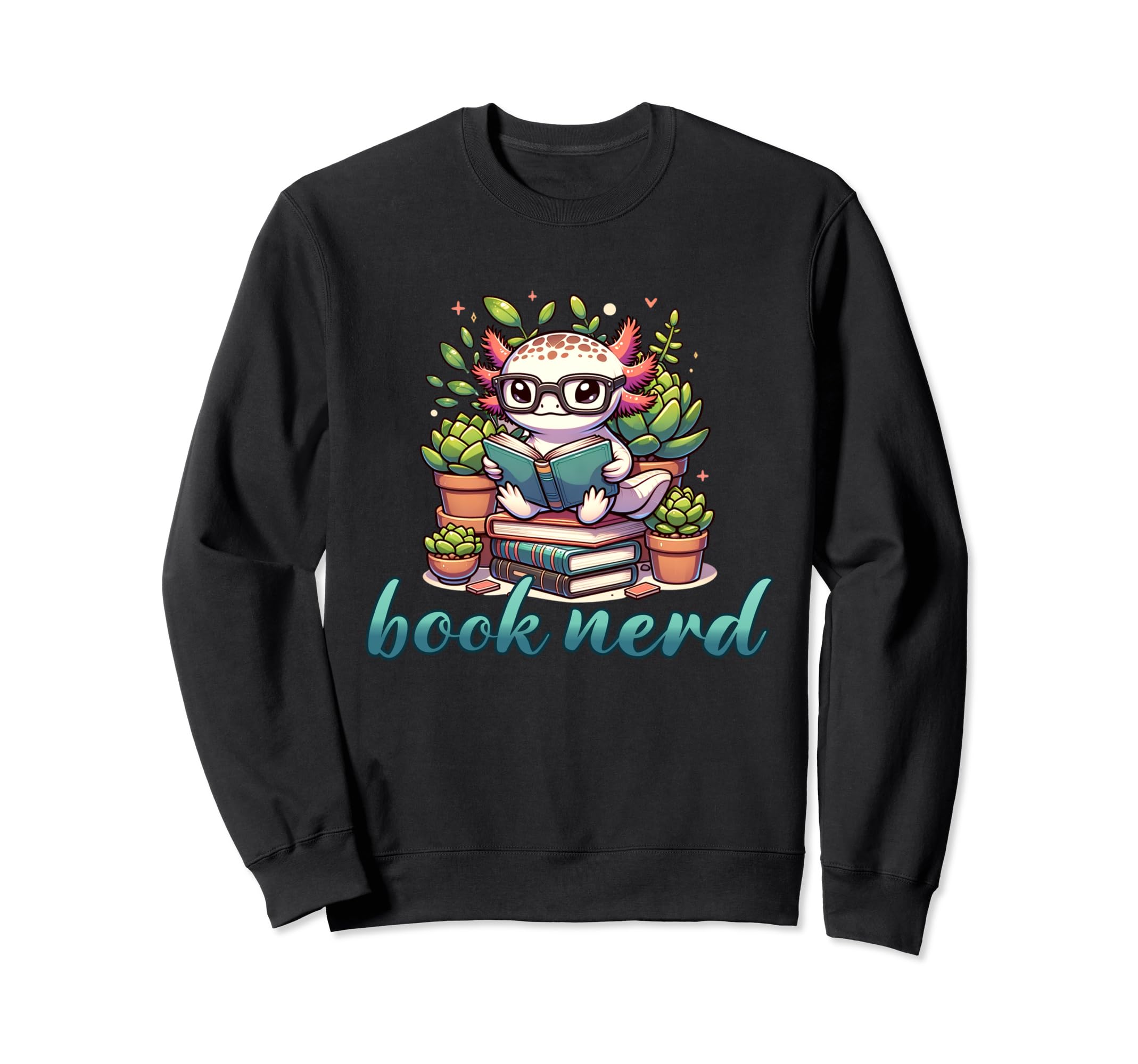 Book Nerd Axolotl Reading Plants Sweatshirt - Trendy Graphic for Adults - T-Shirt, Sweatshirt, Hoodie