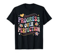 Progress Over Perfection Groovy T-Shirt - Graphic Print Unisex - T-Shirt, Sweatshirt, Hoodie