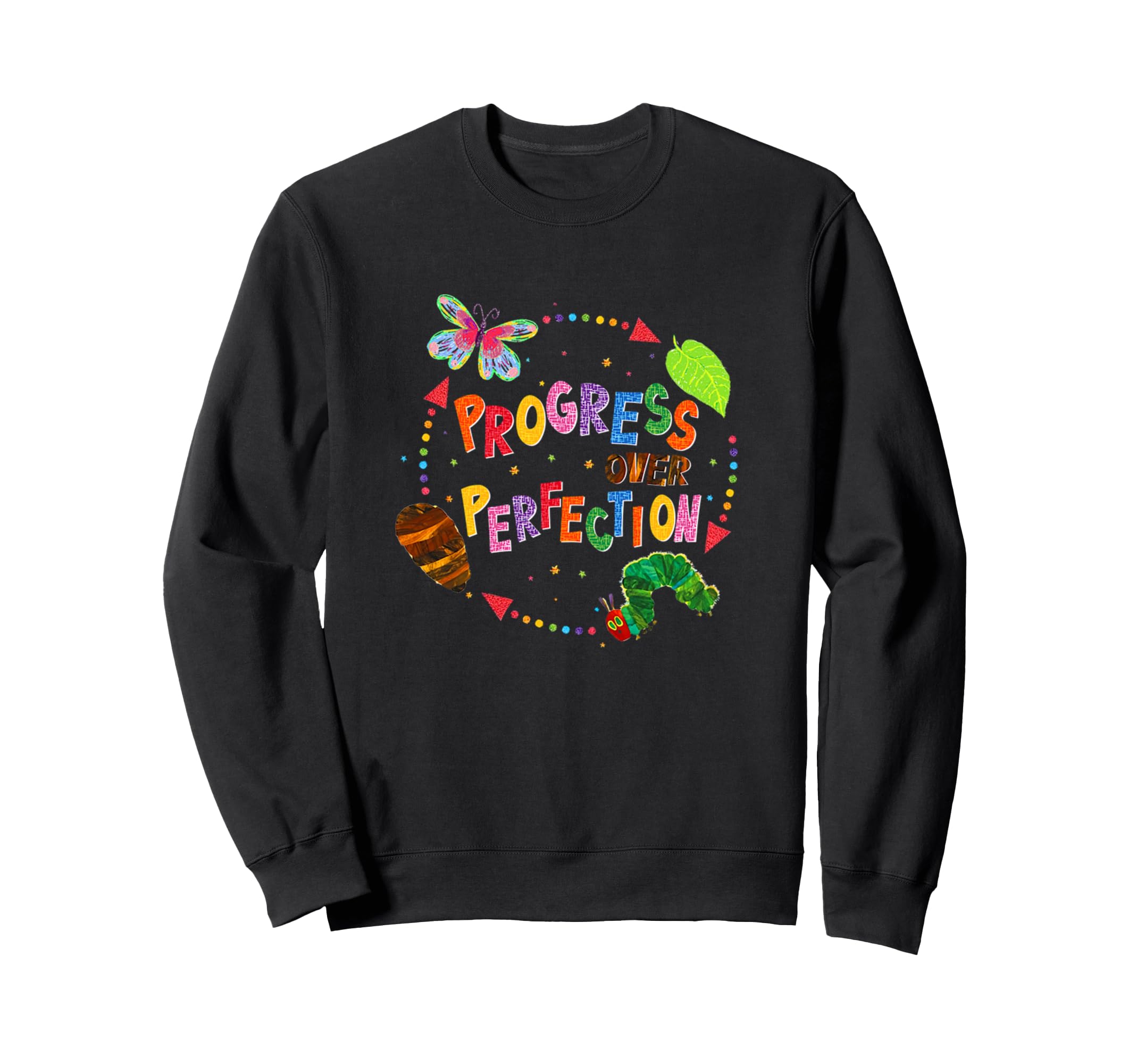 Progress Over Perfection Teacher Sweatshirt - Novelty Apparel for Adults - T-Shirt, Sweatshirt, Hoodie