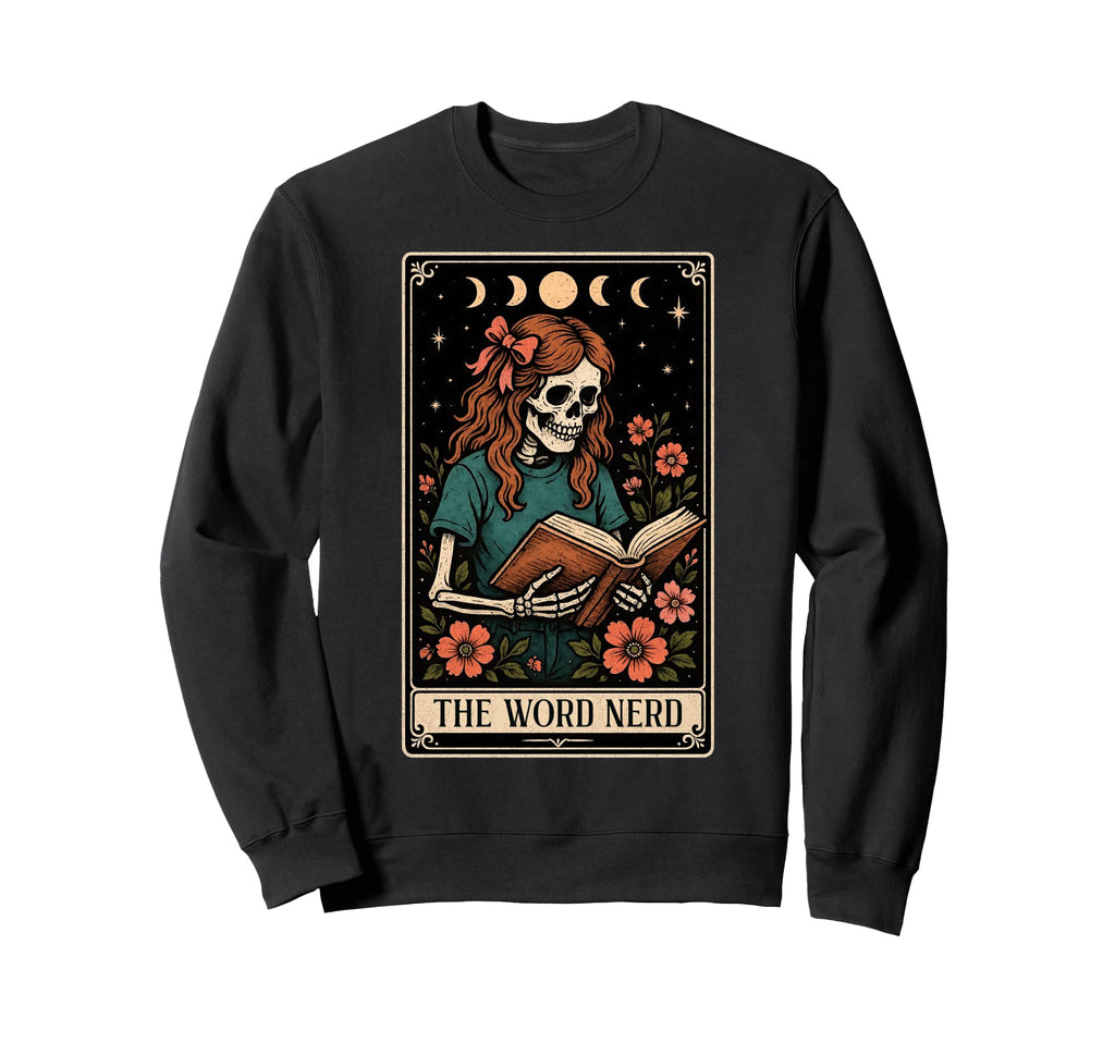 Word Nerd Book Reader Reading Sweatshirt - Fun Novelty Design for Adults - T-Shirt, Sweatshirt, Hoodie