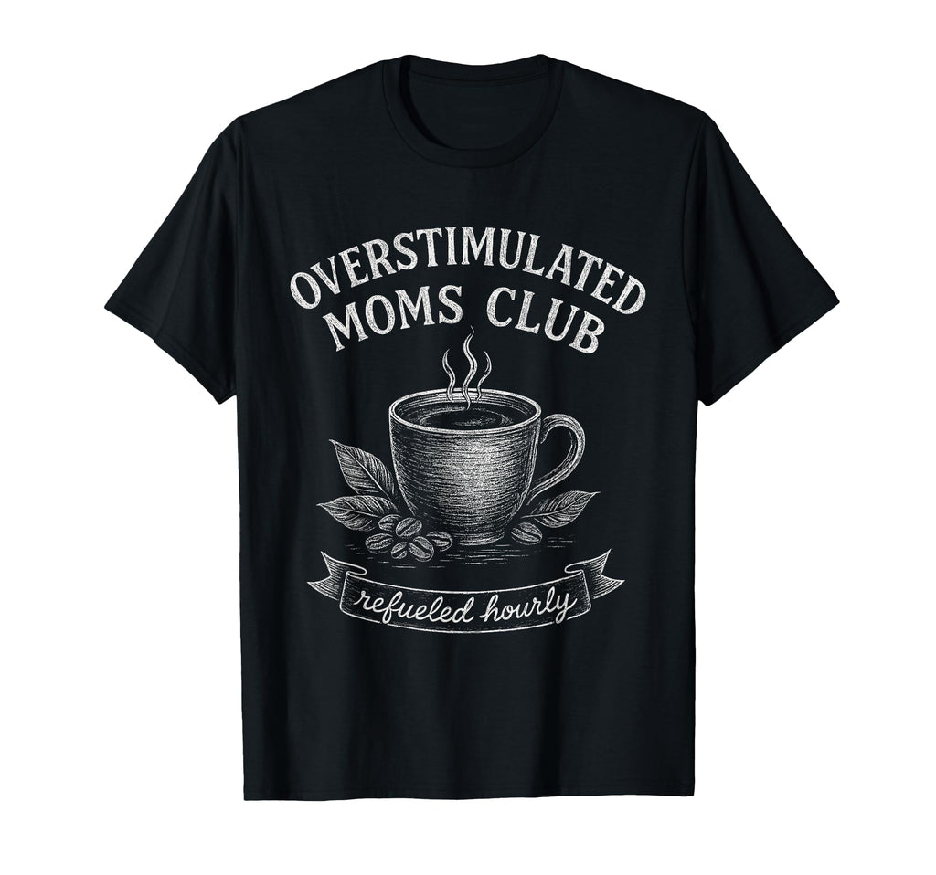 Overstimulated Moms Club Groovy Sweatshirt - Custom Art Print for Adults - T-Shirt, Sweatshirt, Hoodie