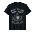Overstimulated Moms Club Groovy Sweatshirt - Custom Art Print for Adults - T-Shirt, Sweatshirt, Hoodie