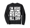 Book Lover Bookworm Sweatshirt - Casual Everyday Wear for Adults - T-Shirt, Sweatshirt, Hoodie