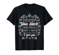 Jane Austen Literature You Have T-Shirt - Aesthetic Graphic for Adults - T-Shirt, Sweatshirt, Hoodie