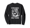 Funny Possum Meme Screaming Self Care Sweatshirt - Streetwear Style Unisex - T-Shirt, Sweatshirt, Hoodie