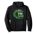 Its Okay To Not Be Okay Green Hoodie - Casual Everyday Wear Unisex - T-Shirt, Sweatshirt, Hoodie