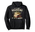 Not Hoarding If Its Books Reader Hoodie - Casual Everyday Wear for Adults - T-Shirt, Sweatshirt, Hoodie