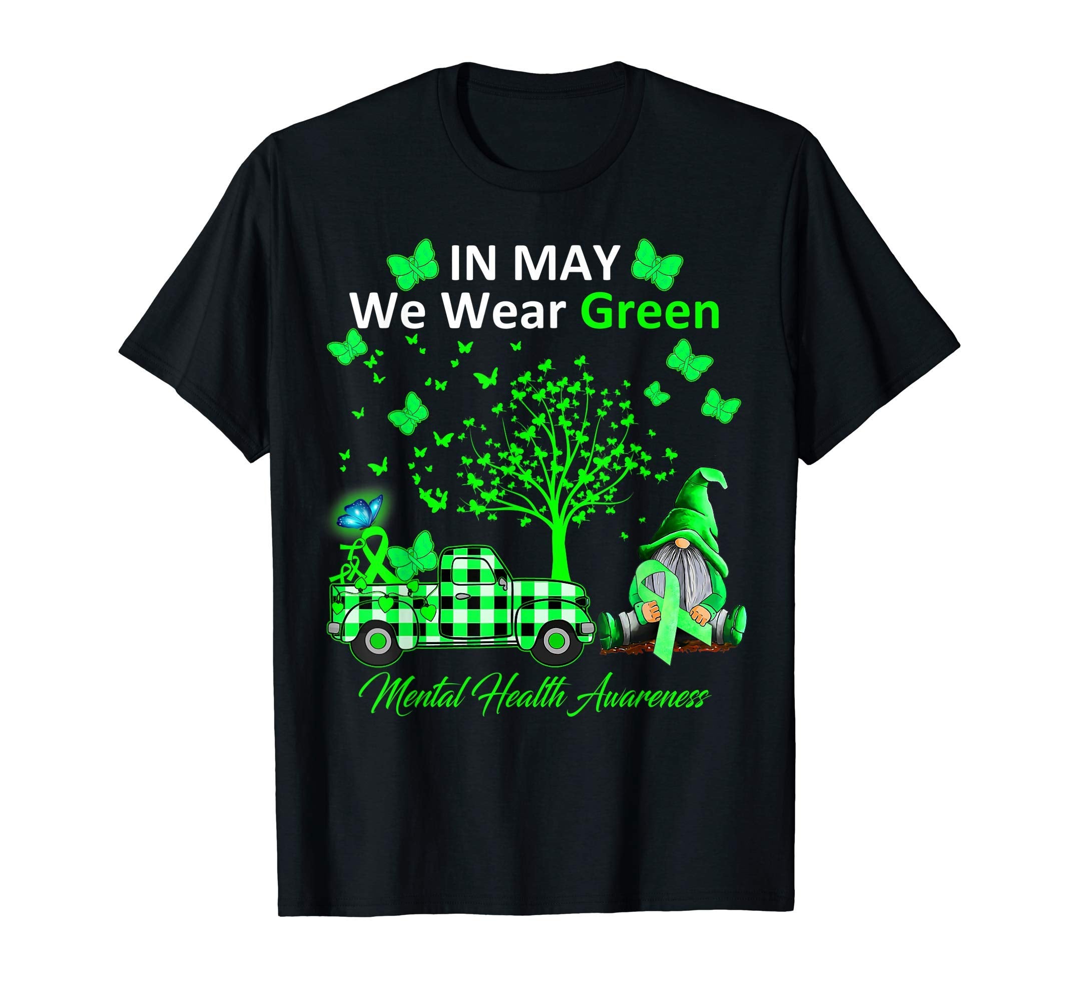 May We Wear Green Mental Health T-Shirt - Unique Graphic Men Women - T-Shirt, Sweatshirt, Hoodie