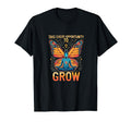 Take Every Opportunity To Grow T-Shirt - Streetwear Style Men Women - T-Shirt, Sweatshirt, Hoodie