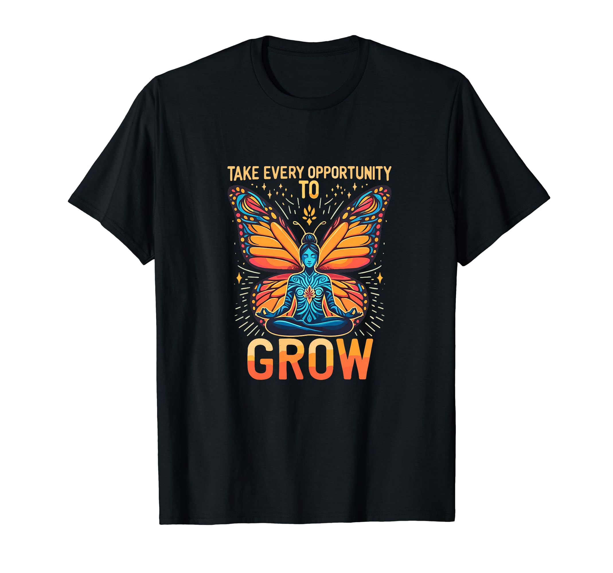 Take Every Opportunity To Grow T-Shirt - Streetwear Style Men Women - T-Shirt, Sweatshirt, Hoodie