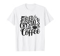 Espresso Energy Healing T-Shirt - Custom Art Print Unisex - T-Shirt, Sweatshirt, Hoodie