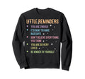 Little Reminders Anxiety Mental Sweatshirt - Minimalist Print for Adults - T-Shirt, Sweatshirt, Hoodie