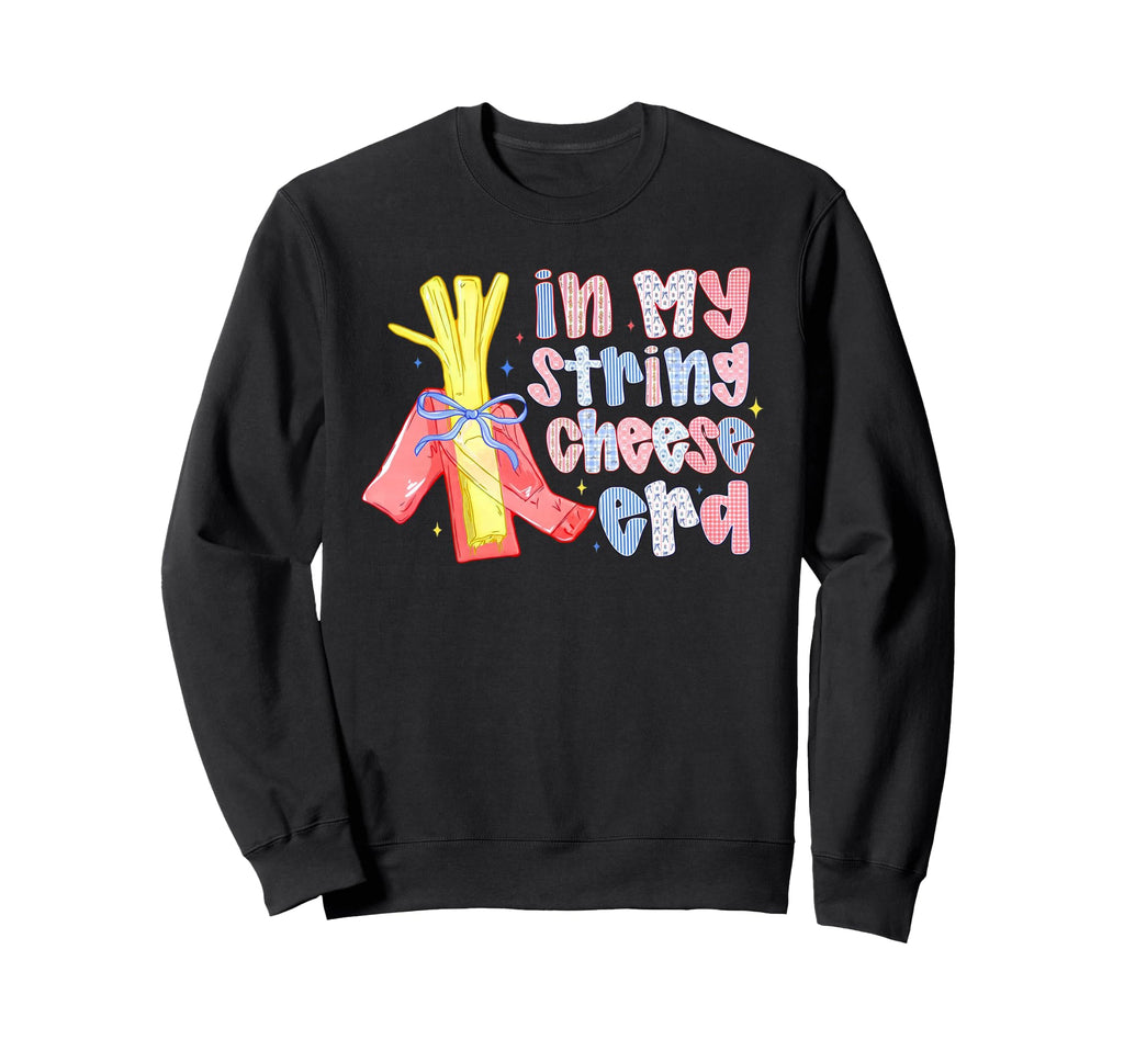 String Cheese Mama Era Trendy Funny Sweatshirt - Graphic Print for Adults - T-Shirt, Sweatshirt, Hoodie