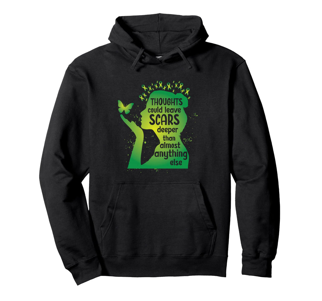 Thoughts Could Leave Scars Green Ribbon Hoodie - Fun Novelty Design Unisex - T-Shirt, Sweatshirt, Hoodie