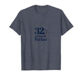 Birthday Gift 32 And Living Plot T-Shirt - Custom Art Print for Adults - T-Shirt, Sweatshirt, Hoodie