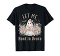 Ghost Book Lover Let Me Read Peace T-Shirt - Streetwear Style Unisex - T-Shirt, Sweatshirt, Hoodie