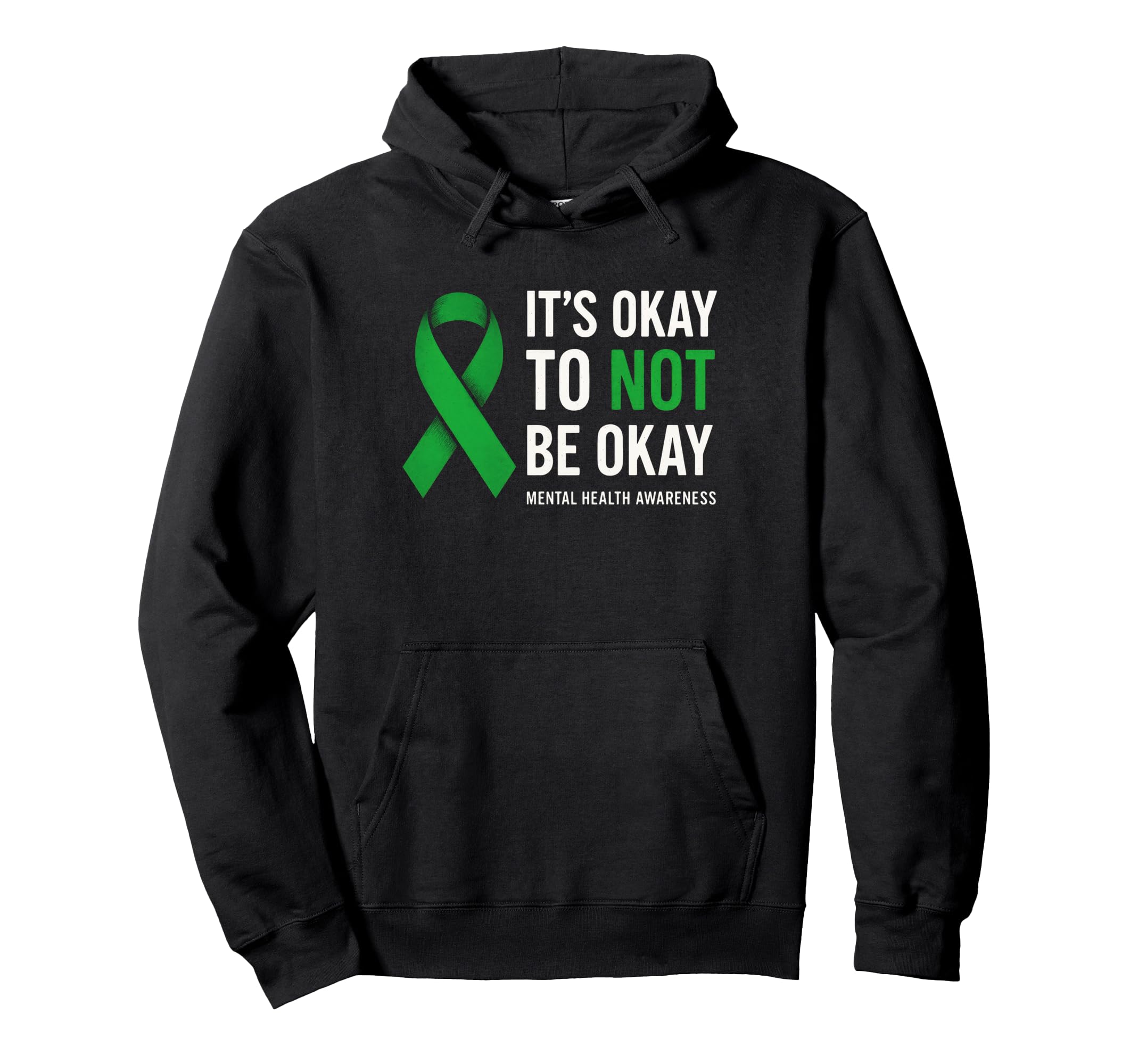 Its Okay To Not Be Okay Mental Hoodie - Casual Everyday Wear for Adults - T-Shirt, Sweatshirt, Hoodie
