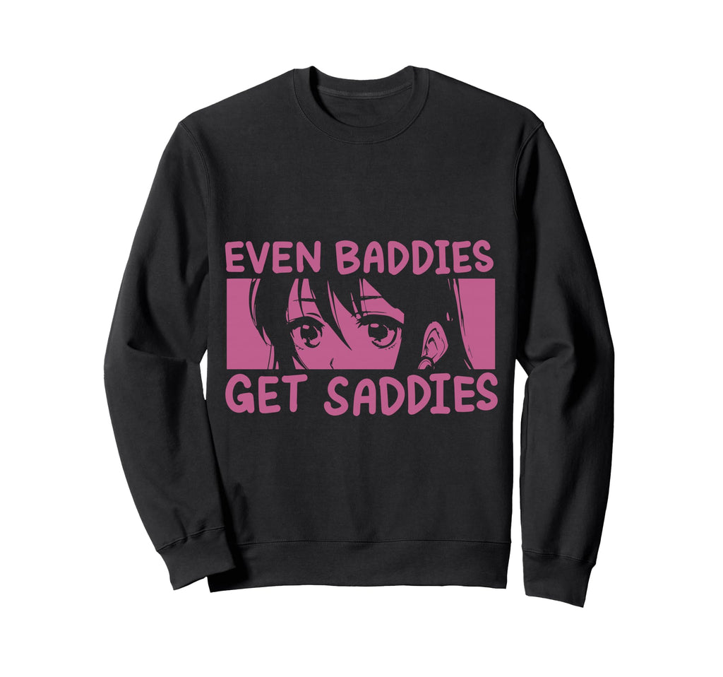 Bad Sad Baddie Mental Health Self Care T-Shirt - Novelty Apparel for Adults - T-Shirt, Sweatshirt, Hoodie